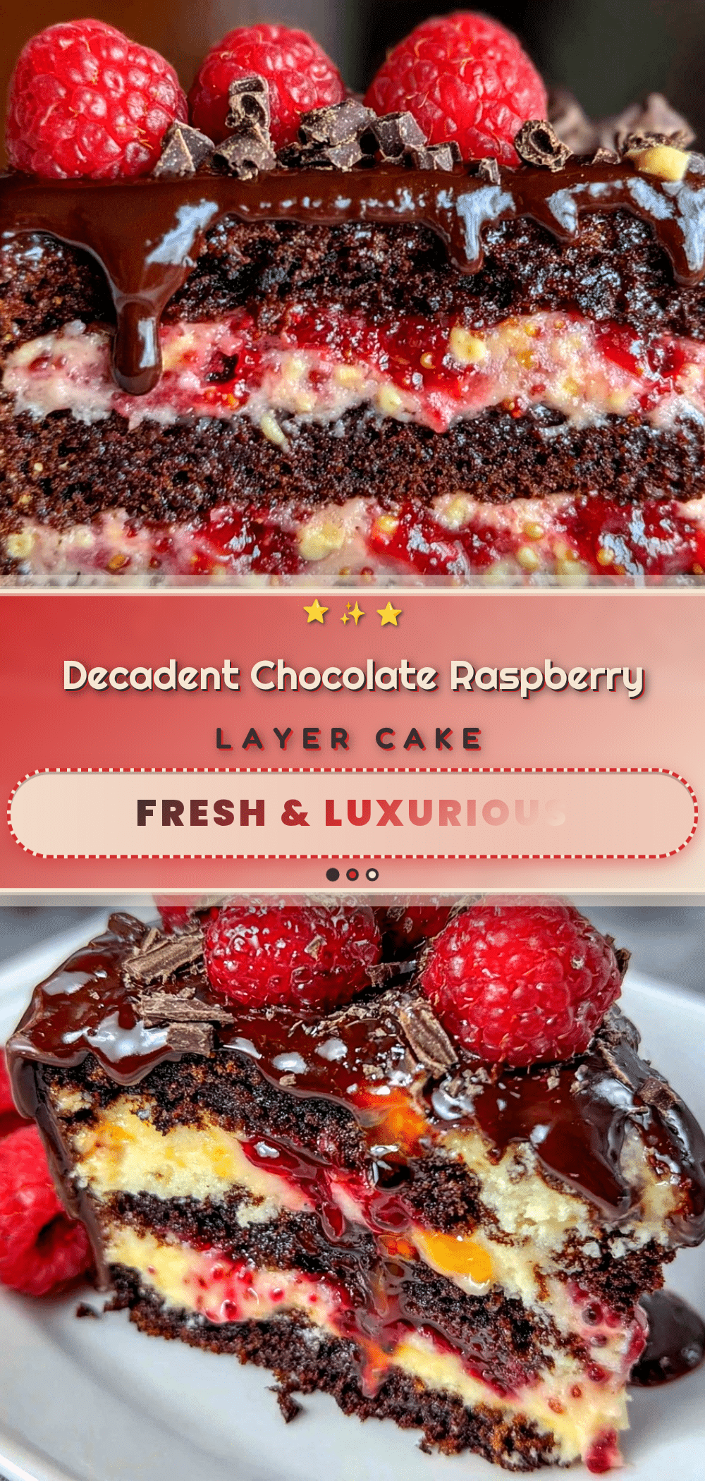 chocolate raspberry layer cake recipe