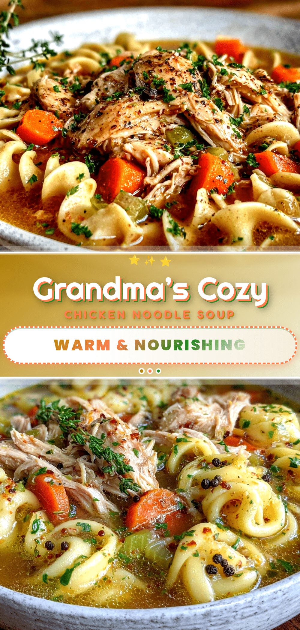 Cozy Grandmas Chicken Noodle Soup recipe