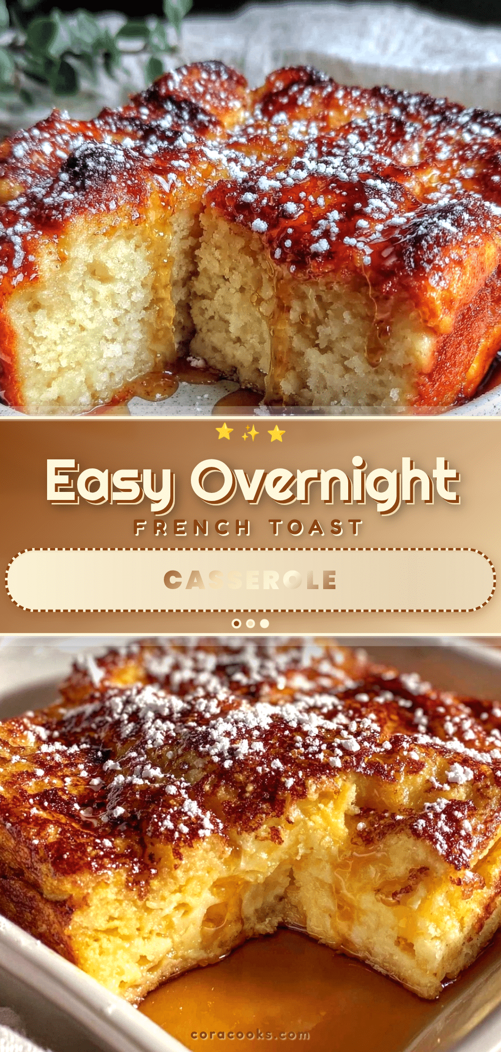 Easy Overnight French Toast Casserole recipe