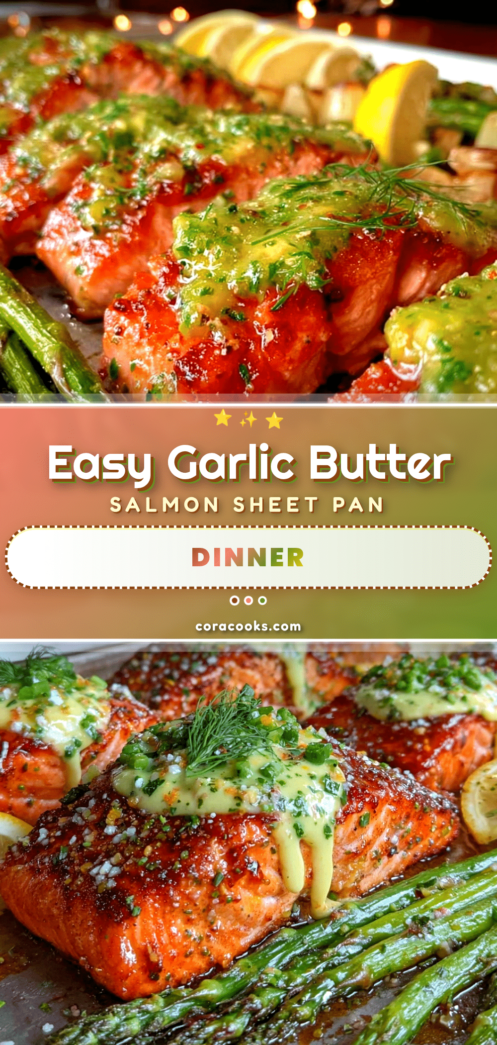 garlic butter salmon sheet pan dinner recipe