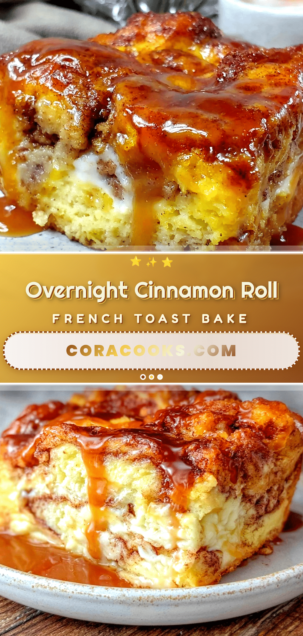 overnight cinnamon roll french toast bake recipe