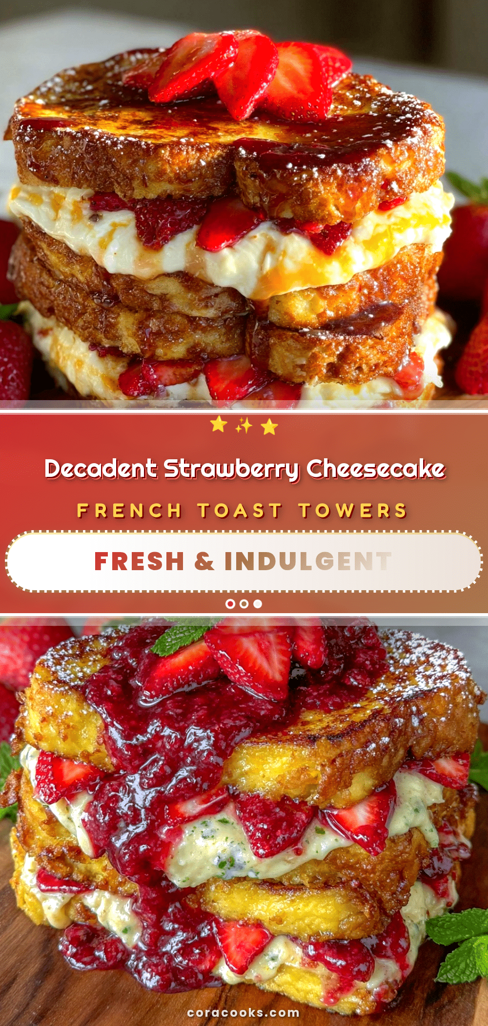 strawberry cheesecake french toast towers recipe