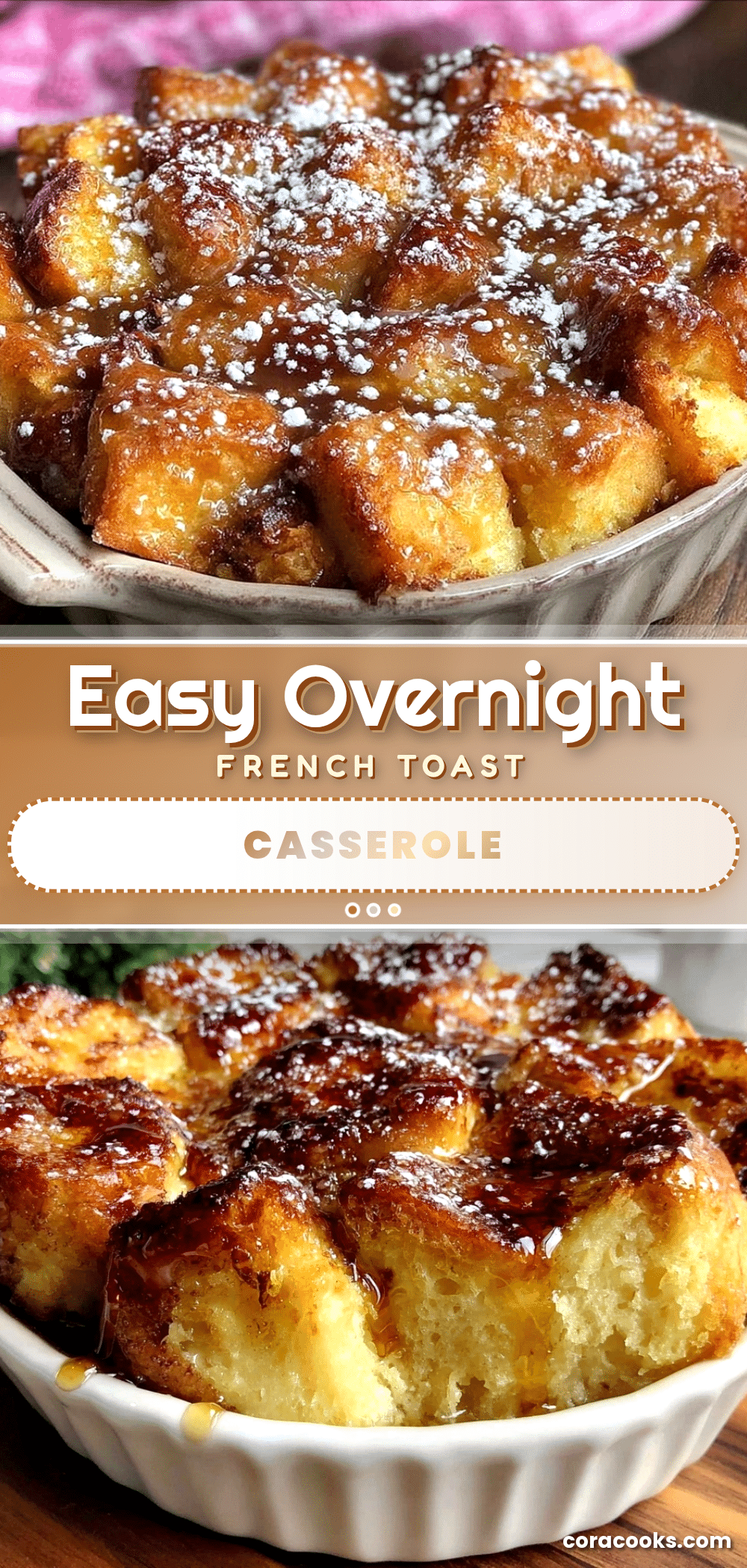 Easy Overnight Dump French Toast Casserole recipe