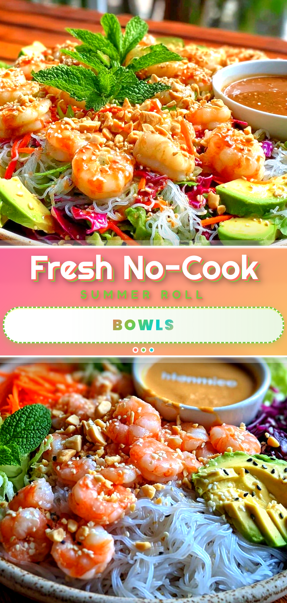 no cook summer roll bowls recipe