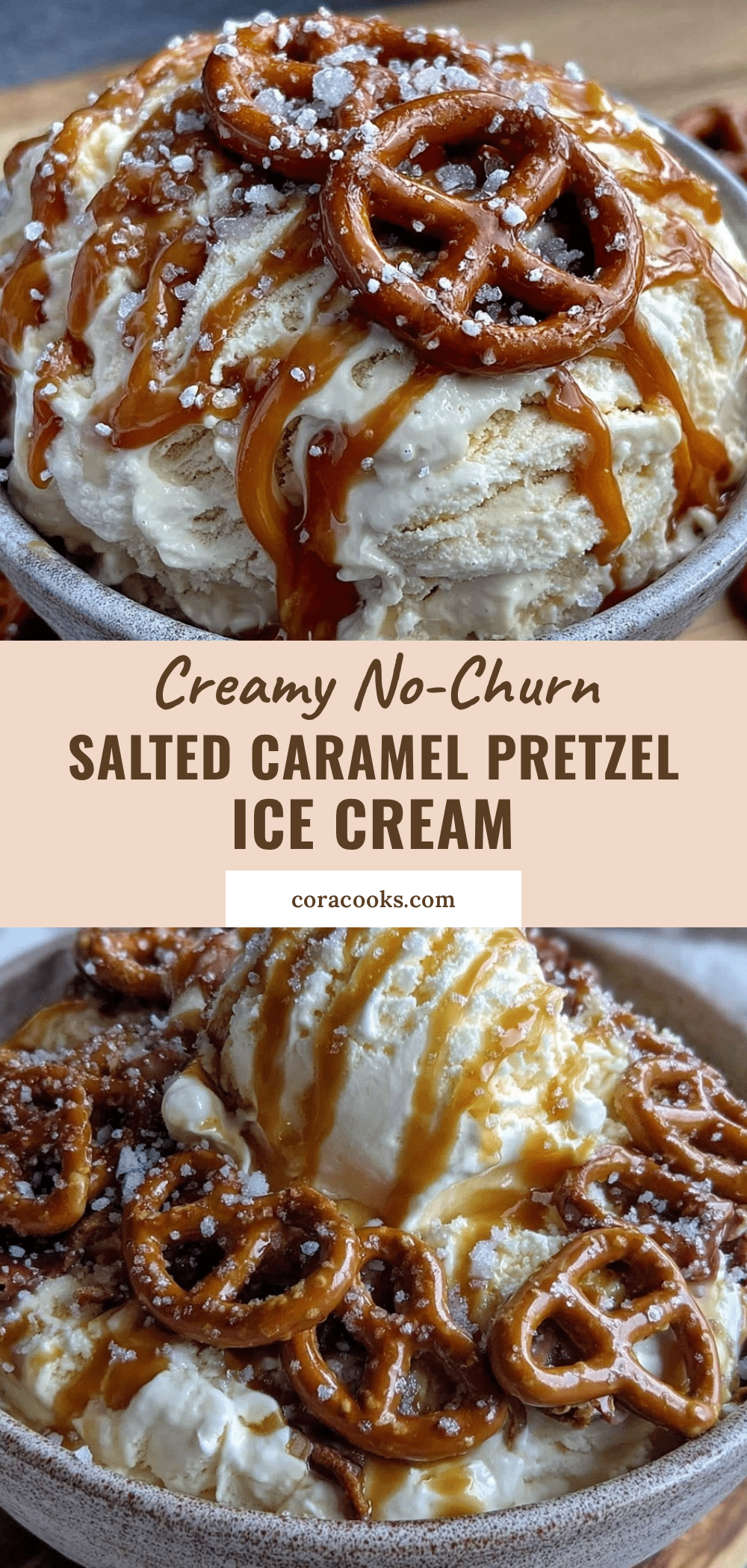 no-churn salted caramel pretzel ice cream recipe