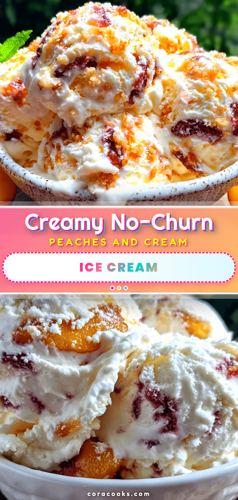 creamy no-churn peaches and cream ice cream recipe