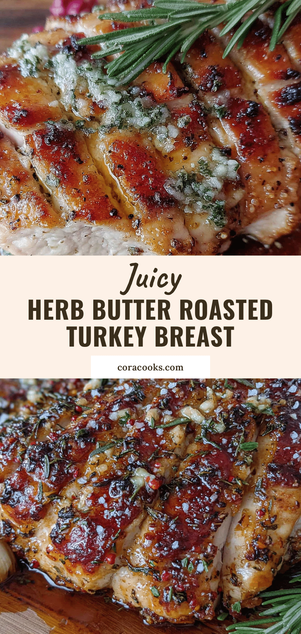 juicy herb butter roasted turkey breast recipe